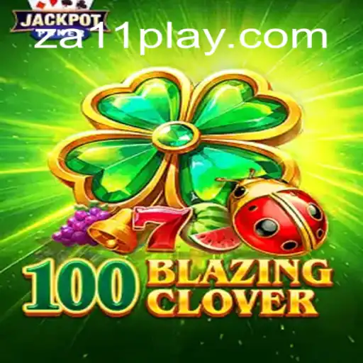 Explorando o Fascinante Mundo de 100BlazingClover: Guia Completo e Atualizado